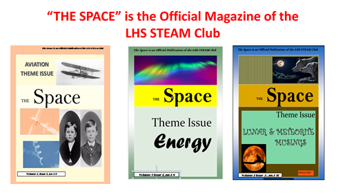 Theme Issues of  THe Space, the Official Joiurnal of the LHS STEAM  Club 